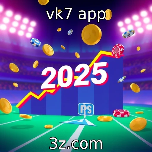 vk7 app Vantagens das Apostas Esportivas em 2025: O Que Esperar do Mercado